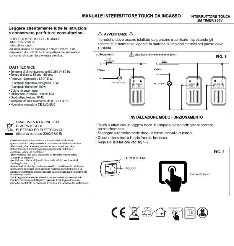Interruttore touch timer 2 moduli compatibile con BTicino Matix - modulo da incasso per supporto e placca compatibile