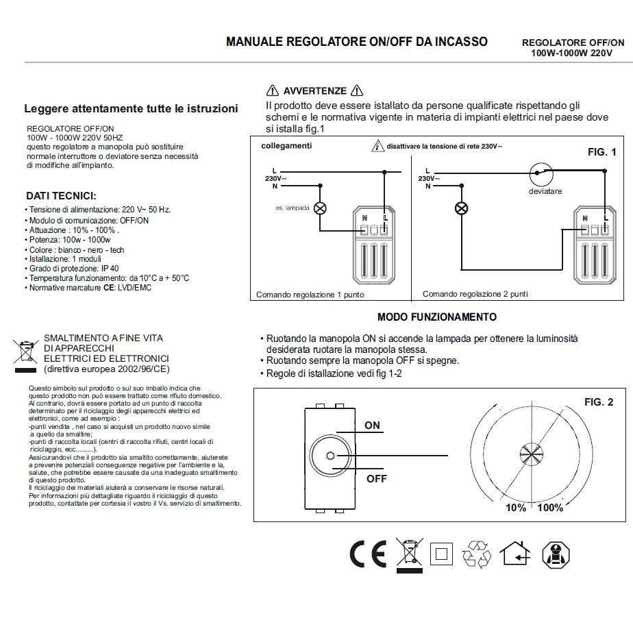 Dimmer regolatore di luminosita a manopola compatibile con Vimar Plana